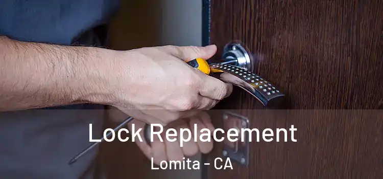 Lock Replacement Lomita - CA