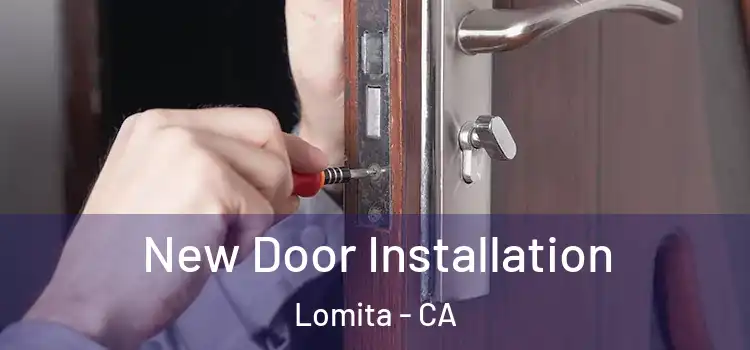 New Door Installation Lomita - CA