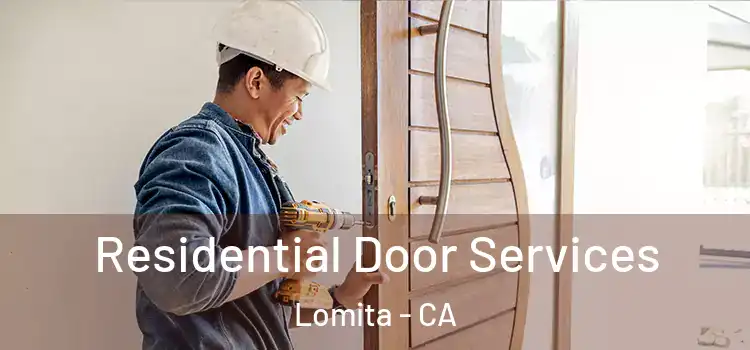 Residential Door Services Lomita - CA